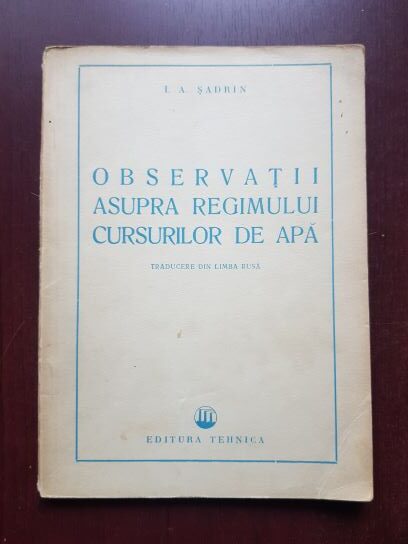 I. A. Sadrin - Observatii asupra regimului cursurilor de apa