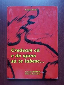 Jacques Salome - Credeam ca e deajuns sa te iubesc