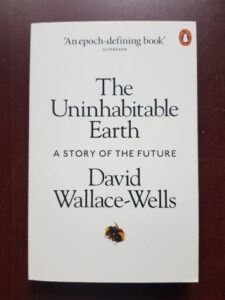 David Wallace-Wells - The Uninhabitable Earth. A Story of the Future