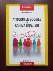 Mihaela Boza - Atitudinile sociale si schimbarea lor