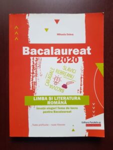 Mihaela Dobos - Bacalaureat 2020. Limba si literatura romana