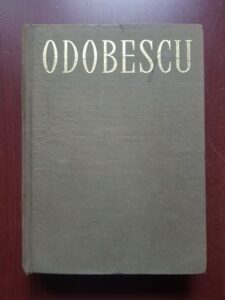 Alexandru Odobescu - Opere volumul 2. Scrieri din anii 1861-1870 antume, postume, anexe