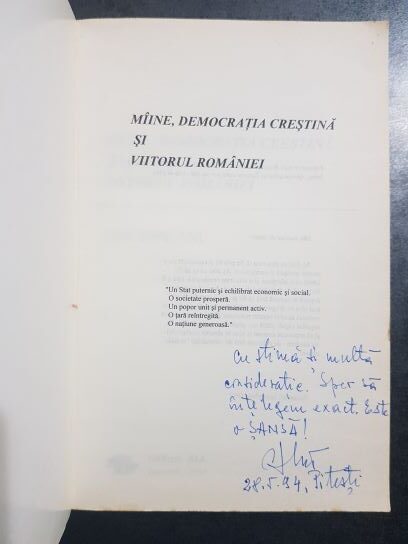 Ulm Spineanu - Maine, democratia crestina si viitorul Romaniei (1993, cu autograful si dedicatia autorului) - imagine 2