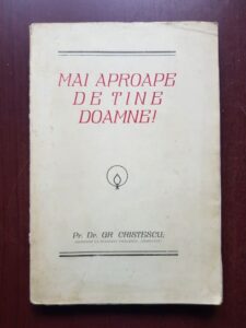 Gr. Cristescu - Mai aproape de tine, Doamne! (1926, prima editie)