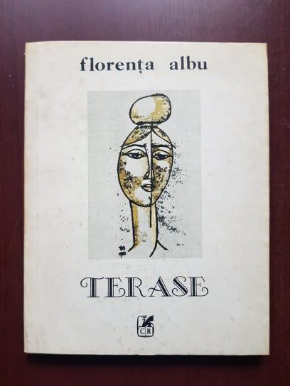 Florenta Albu - Terase (1985, cu autograful si dedicatia autoarei)