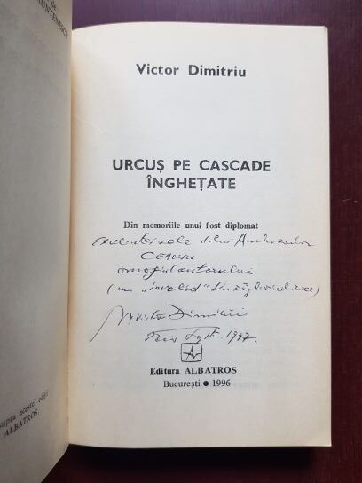 Victor Dimitriu - Urcus pe cascade inghetate (1996, cu autograful si dedicatia autorului) - imagine 2