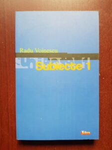 Radu Voinescu - Subiecte 1. Scriitori romani contemporani