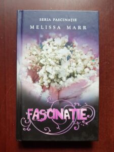 Melissa Marr - Fascinatie (2010, editie cartonata)