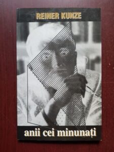 Reiner Kunze - Anii cei minunati