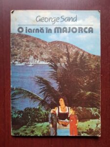 George Sand - O iarna in Majorca