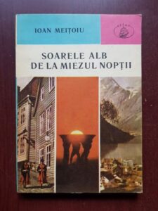 Ioan Meitoiu - Soarele alb de la miezul noptii
