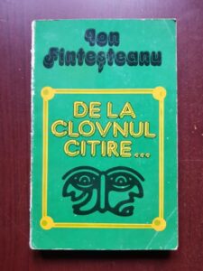 Ion Fintesteanu - De la clovnul citire