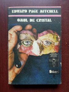 Edward Page Mitchell - Omul de cristal