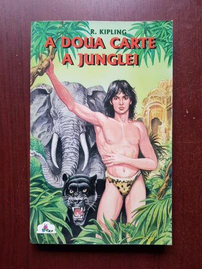 Rudyard Kipling - A doua carte a junglei