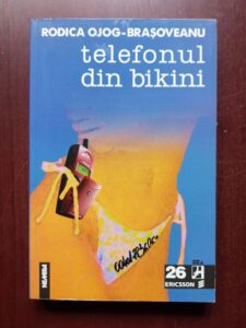 Rodica Ojog Brasoveanu - Telefonul din bikini