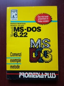 Marius Muntean, Marius Joldos - MS-DOS 6.22. Comenzi, metode, exemple