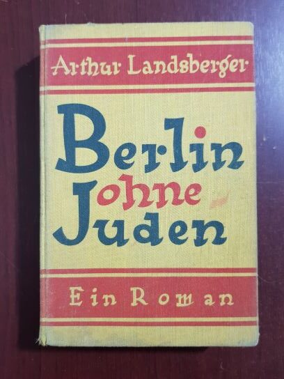 Artur Landsberger - Berlin ohne Juden (1925)