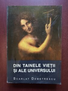 Scarlat Demetrescu – Din tainele vietii si ale universului (1995, editie integrala, usor uzata)