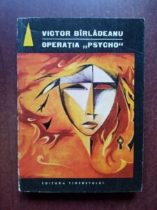 Victor Barladeanu - Operatia Psycho