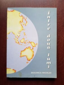 Desanca Nicolai - Intre doua lumi