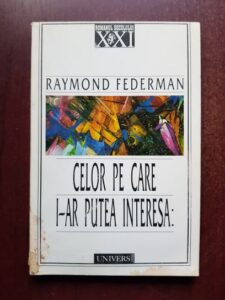 Raymond Federman - Celor pe care i-ar putea interesa