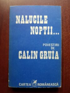 Calin Gruia - Nalucile noptii