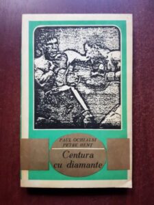 Paul Ochialbi, Petre Hent - Centura cu diamante (1980)