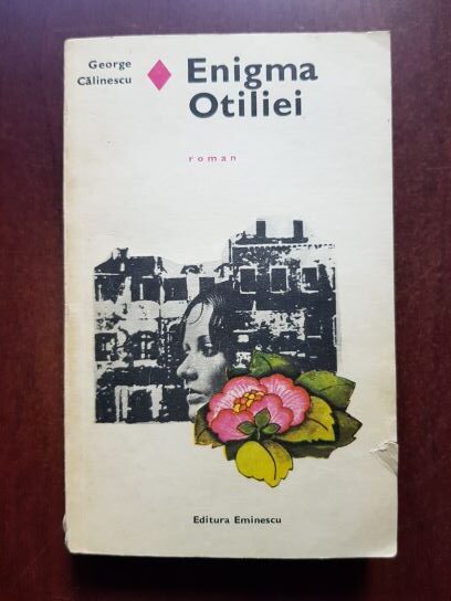 George Calinescu - Enigma Otiliei