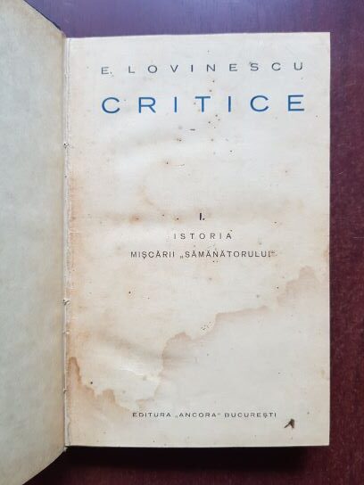 Eugen Lovinescu - Critice. Volumul 1 Istoria miscarii 'Semanatorului' (1925) - imagine 2