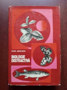 Igor Akimuskin - Biologie distractiva (1973, editie cartonata)