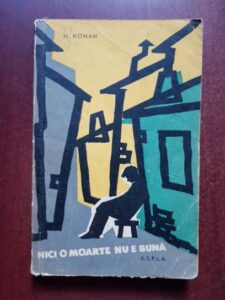 H. Rohan - Nici o moarte nu e buna