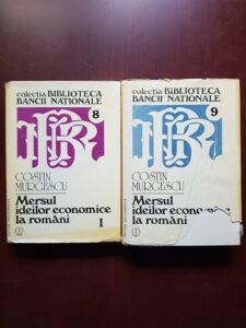 Costin Murgescu - Mersul ideilor economice la romani 2 volume (1994, editie cartonata)