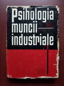 M. Bernitchi, C. Botez - Psihologia muncii industriale