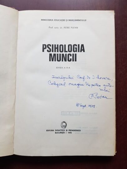Petre Pufan - Psihologia muncii (1978, cu dedicatia si autograful autorului) - imagine 2