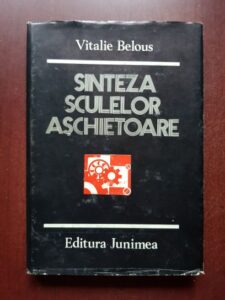 Vitalie Belous - Sinteza sculelor aschietoare (1980, cu dedicatia si autogaful autorului)