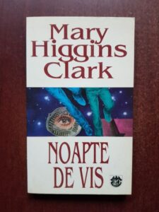 Mary Higgins Clark - Noapte de vis