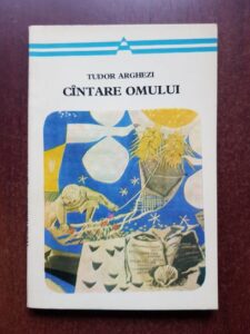Tudor Arghezi - Cantare omului