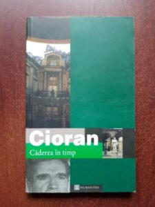 Emil Cioran - Caderea in timp