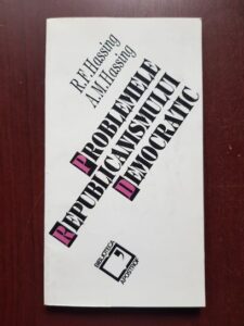 R. F. Hassing, A. M. Hassing - Problemele Republicanismului Democratic