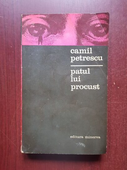 Camil Petrescu - Patul lui Procust