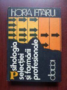 Horia D. Pitariu - Psihologia selectiei si formarii profesionale