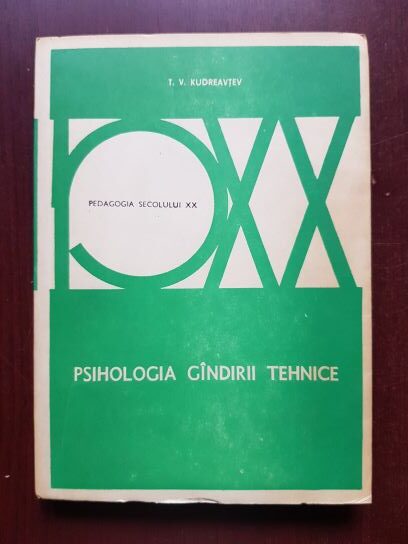 T. V. Kudreavtev - Psihologia gandirii tehnice