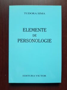 Tudora Sima - Elemente de personologie (2004, cu autograful si dedicatia autoarei)