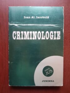 Ioan Alecu Iacobuta - Criminologie