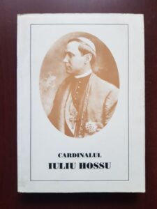 Silvestru Aug. Prundus, Clemente Plaianu - Cardinalul Iuliu Hossu