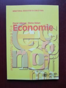 Dorel Ailenei, Elena Balan - Economie. Manual pentru clasa a XI-a