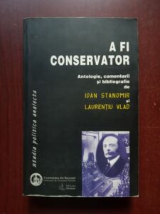 Ioan Stanomir, Laurentiu Vlad - A fi conservator (contine sublinieri)
