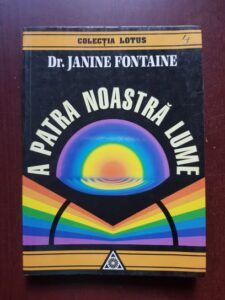 Janine Fontaine - A patra noastra lume
