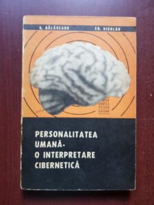 C. Balaceanu, Edmond Nicolau - Personalitatea umana, o interpretare cibernetica