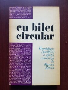 Mircea Zaciu - Cu bilet circular. O antologie (posibila) a schitei romanesti